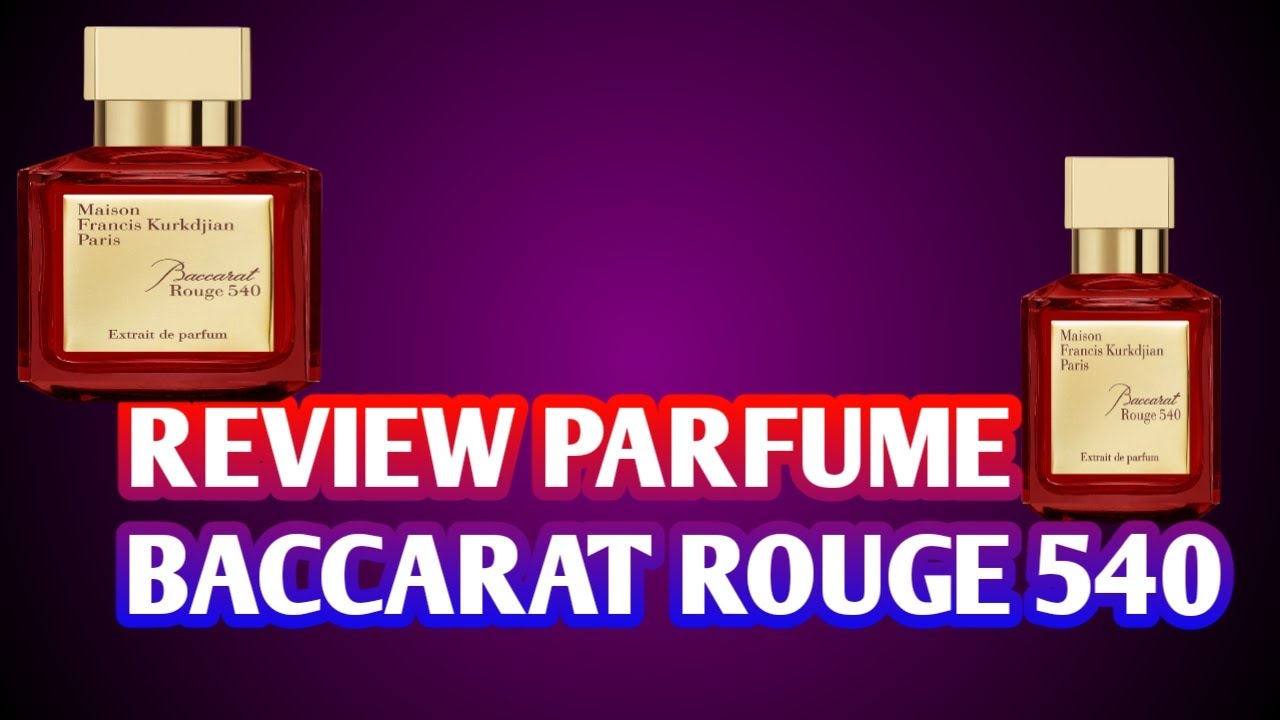 Discover Baccarat Rouge 540 by Maison Francis Kurkdjian